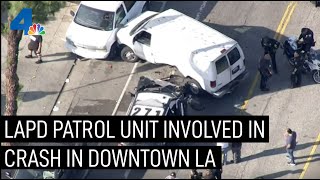LAPD Patrol Unit Involved in Crash in Downtown LA | NBCLA