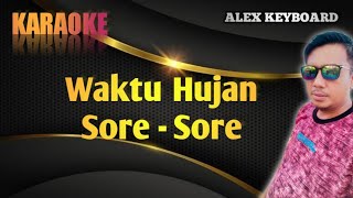Waktu Hujan Sore - Sore _ Karaoke