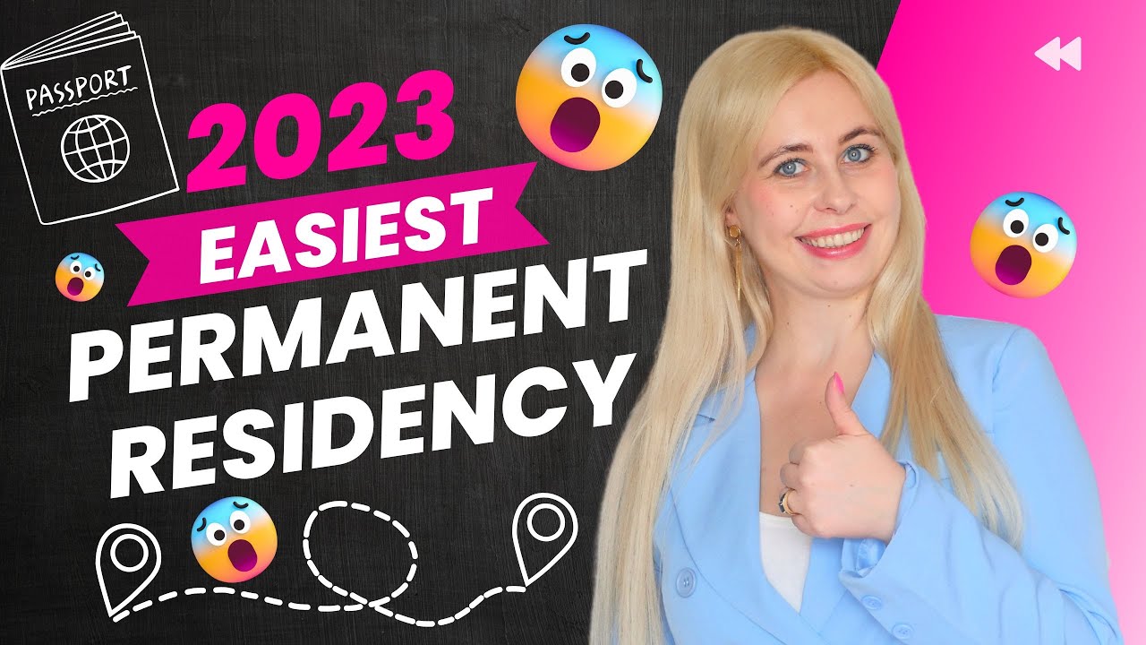 Best countries to obtain permanent residency in the world 2023 YouTube