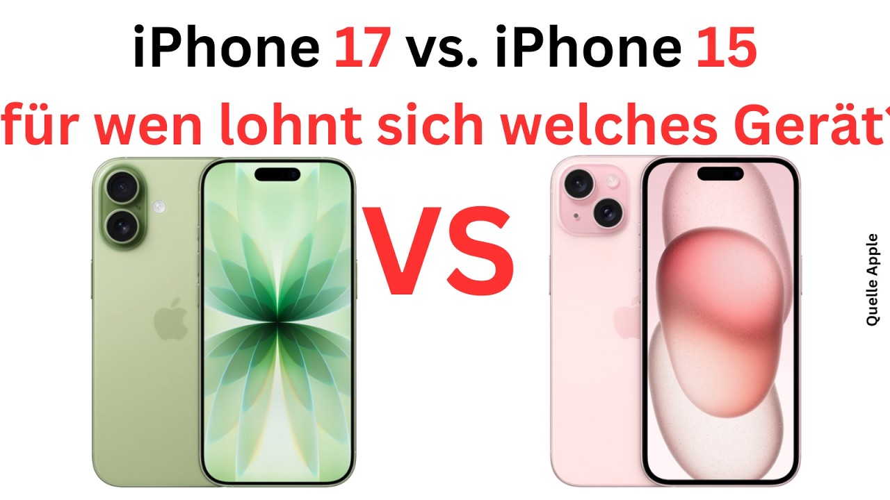 iPhone 17 vs. iPhone 15 – für wen lohnt sich welches Gerät?