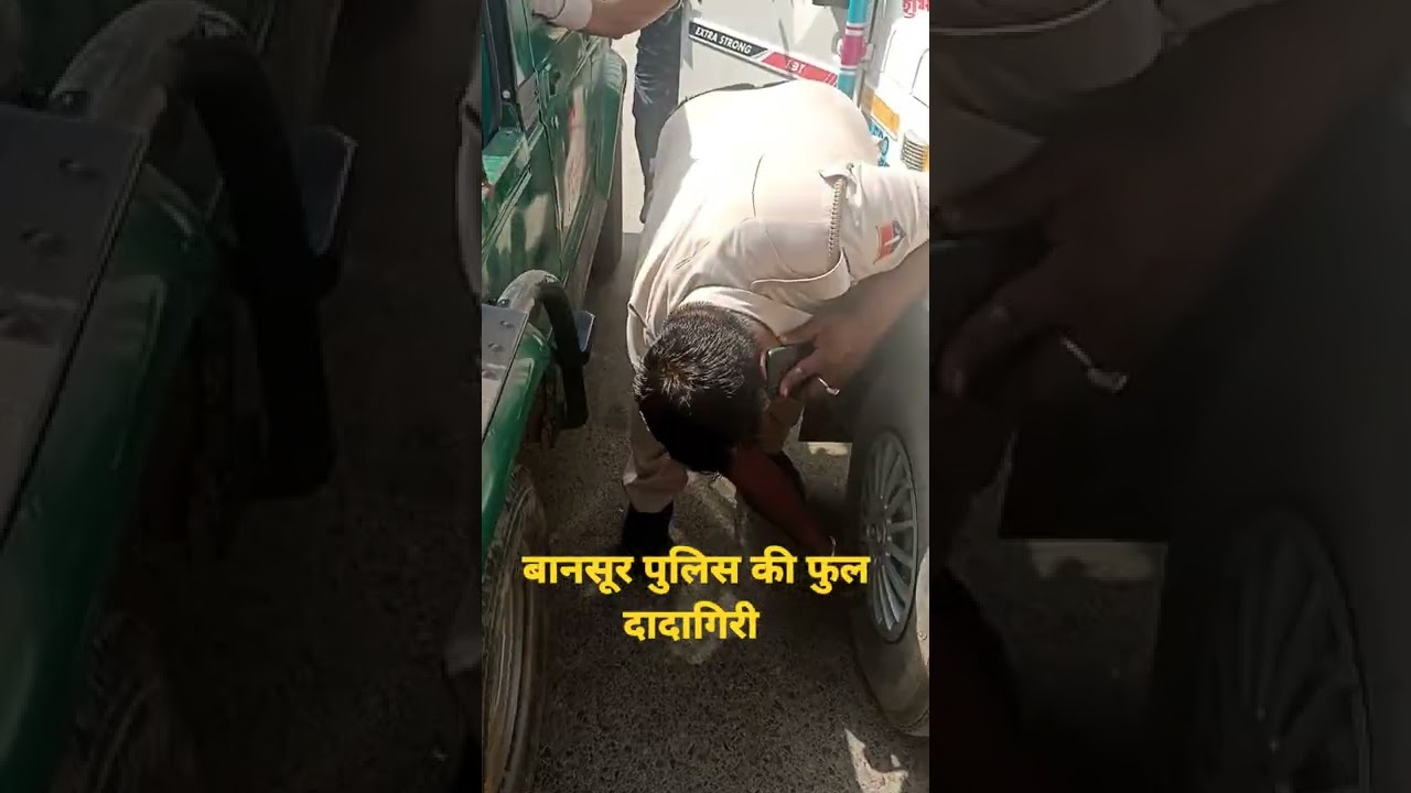 Bansur police walo ki full Dadagiri