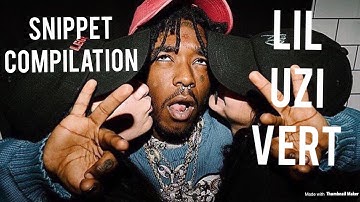 Lil Uzi Vert Snippet Compilation  [Luv Is Rage 2]