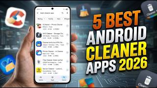 5 Best Android Cleaner Apps 2026 | Full Tutorial Guide screenshot 3