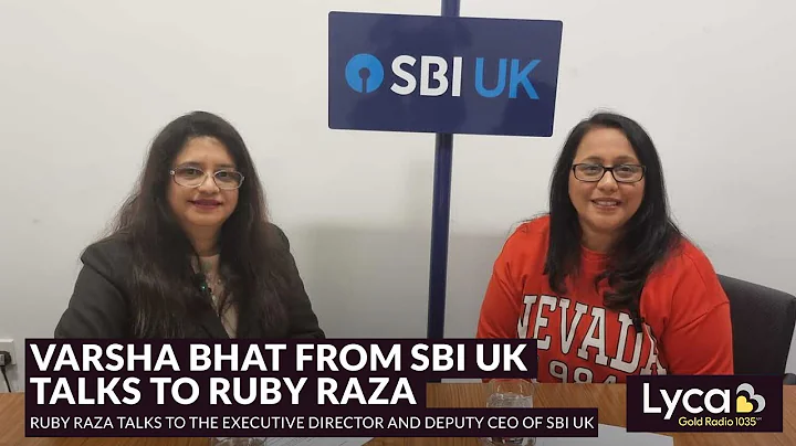 Ruby Raza Talk to Varsha Bhat from SBI Bank | Lyca...