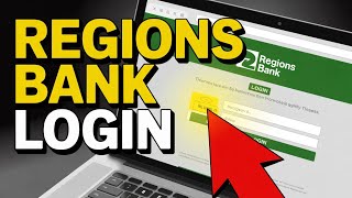 How to login to Regions bank - Secure Method