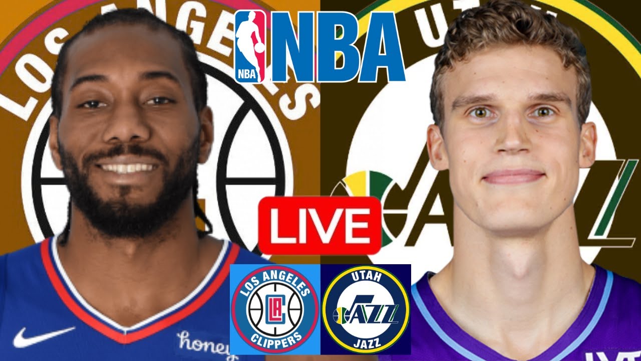 LIVE: LOS ANGELES CLIPPERS vs UTAH JAZZ | NBA | PLAY BY PLAY | SCOREBOARD