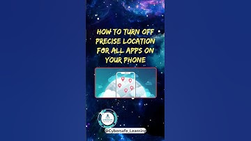 Turn Off Precise Location for All Apps on Your Phone | Step by Step Guide For Better Privacy
