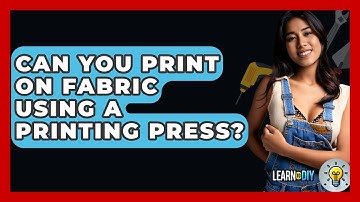 Can You Print On Fabric Using A Printing Press? - LearnToDIY360.com