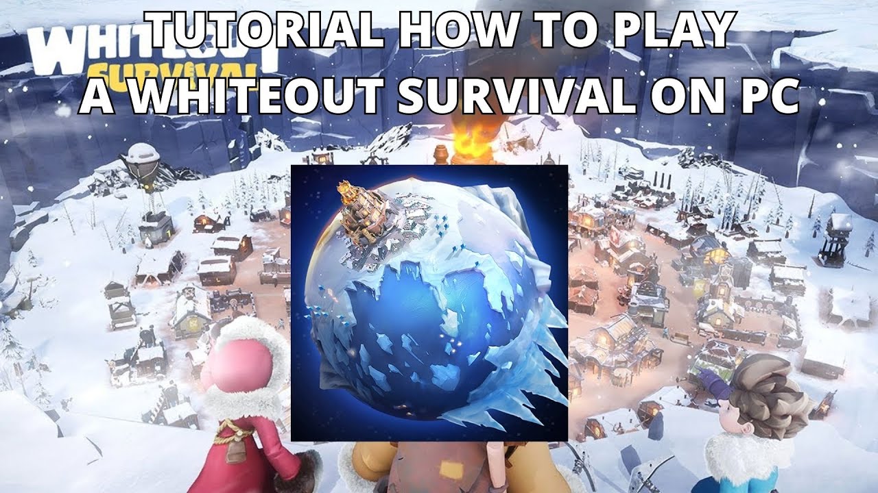 Download & Play Whiteout Survival on PC & Mac (Emulator)