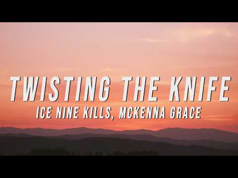 Ice Nine Kills - Twisting the Knife (Lyrics) ft. Mckenna Grace