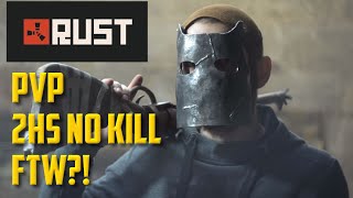 RUST - pvp - 2hs no kill FTW!