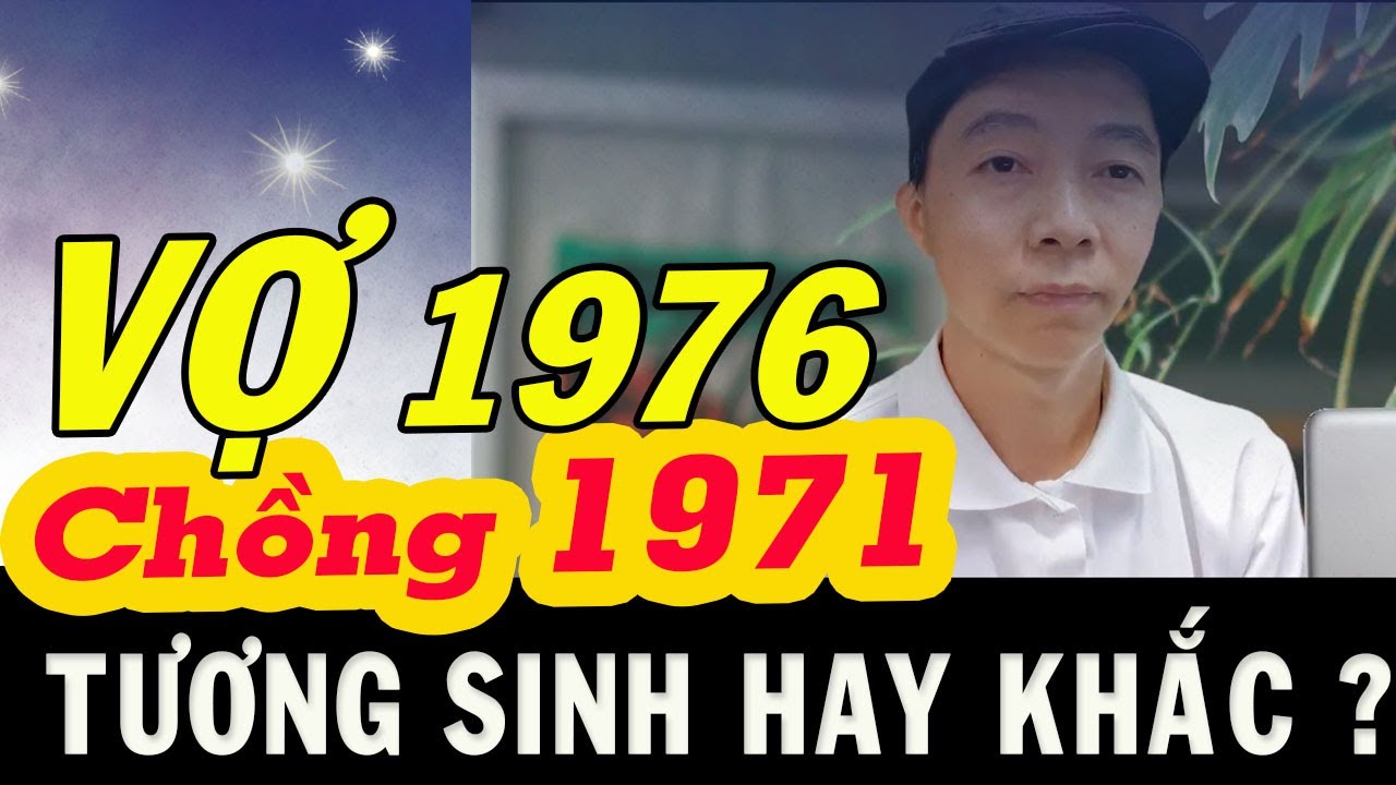Vợ 1976 Chồng 1971 KỲ VỌNG GIÀU SANG ! Tử Vi 100 Năm
