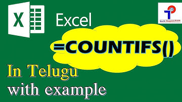 COUNTIFS Formula In Excel In Telugu - To Count Number Of Cells That Meet Multiple Criteria | TechP