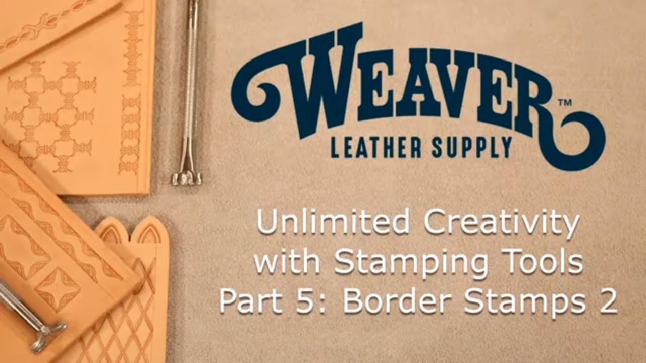 Leather Stamping Tools, Segment 5, Border Stamps Pt. 2 