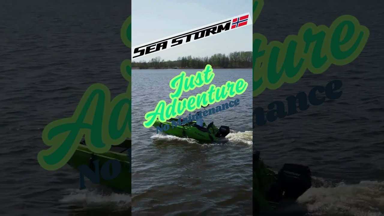 No Maintenance  Just Adventure! SeaStorm HDPE Boat