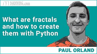 What are fractals and how to create them with Python