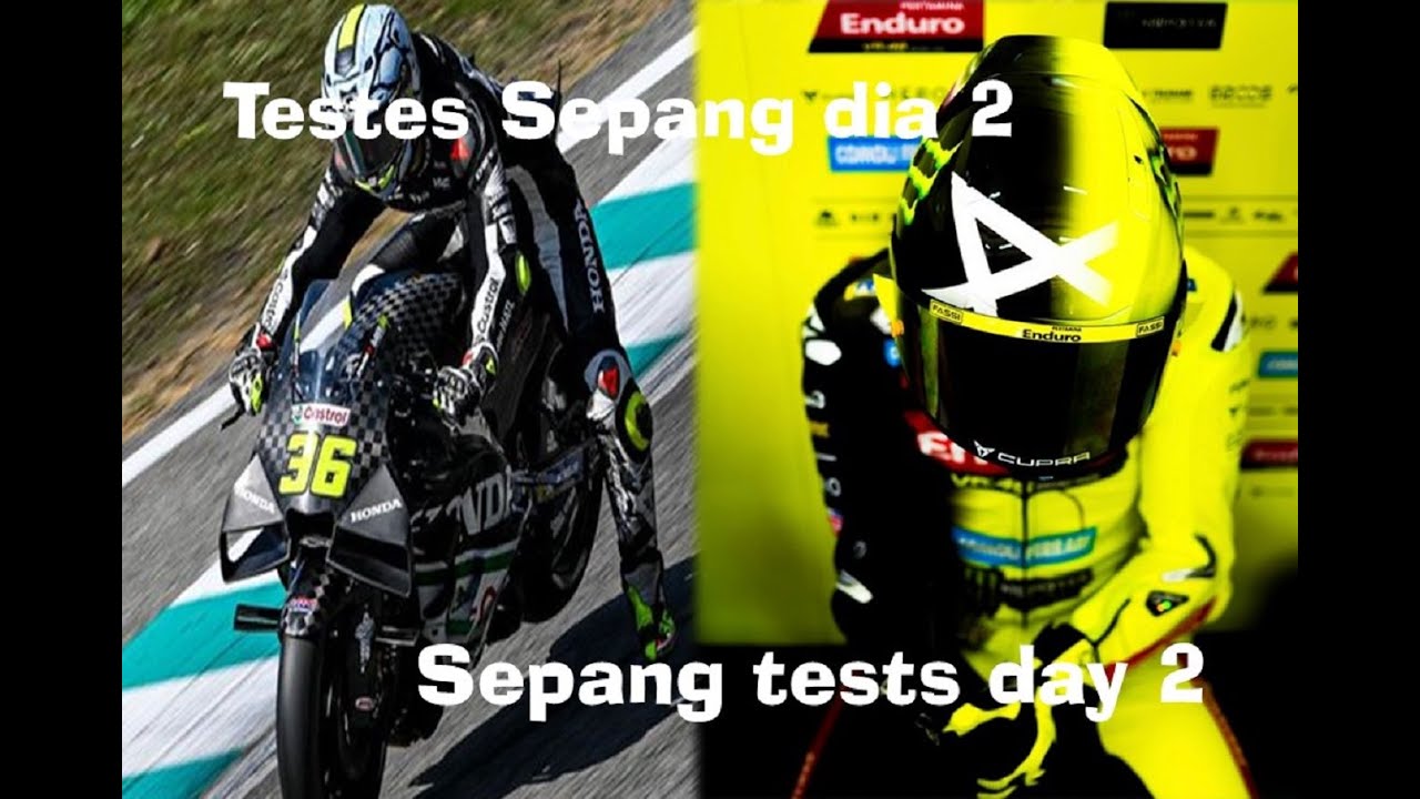 RESULTADO dia 2 SEPANG TEST MotoGP - YouTube