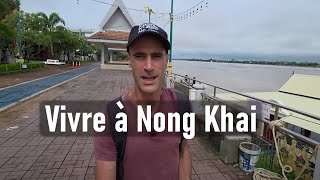 Vivre À Nong Khai En Isan ?