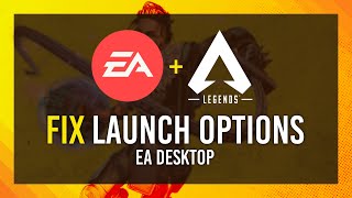 Fix Launch Options in EA Desktop | Apex, and more! | Can't use + or -