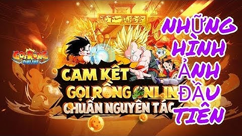 GỌI RỒNG ONLINE- GIỚI THIỆU QUA TẠO HÌNH CÁC LỚP NHÂN VẬT VÀ NHỮNG HÌNH ẢNH ĐẦU TIÊN