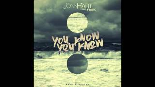 JONN HART - 'You Know You Know' feat. YMTK