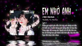 Em Nhớ Anh - (Miu Lê) RinV x Vanh Remix 2026 | Bản Houselak - Deep House Cực Cuốn