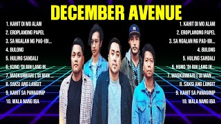 December Avenue Greatest Hits Full Album ▶️ Full Album ▶️ Top 10 Hits of All Time