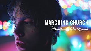 Marching Church - "Christmas on Earth" (Directed by Sky Ferreira) chords
