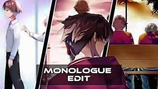 Ayanokoji - Monologue Edit
