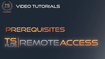 TSplus Remote Access Prerequisites: Updated Essential Requirements for Installation
