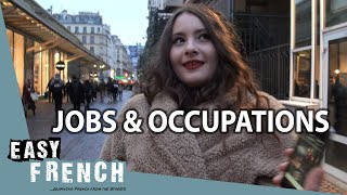 What's Your Occupation? | Easy French 95
