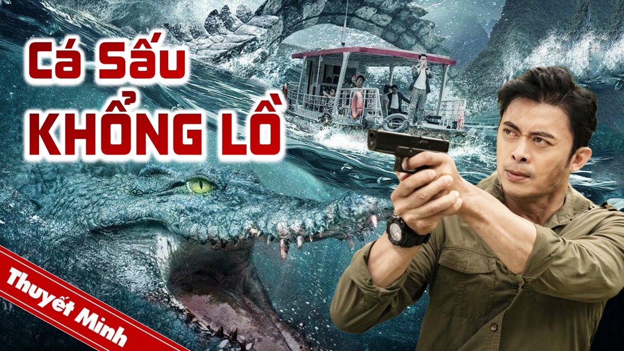 ⁣CÁ SẤU KHỐNG LỒ | Siêu Phẩm Hành Động Mạo Hiểm Cực Đỉnh | PHIM LẺ CHIẾU RẠP