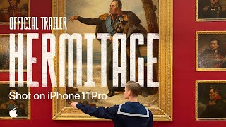 Hermitage: 5 hrs 19 min 28 sec in one continuous take — Official Trailer | Shot on iPhone 11 Pro