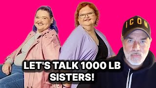 LET'S TALK 1000 LB SISTERS SEASON PREMIERE! PROBLEMATIC OR INSPIRING?