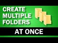 How to Create Multiple Folders at Once
