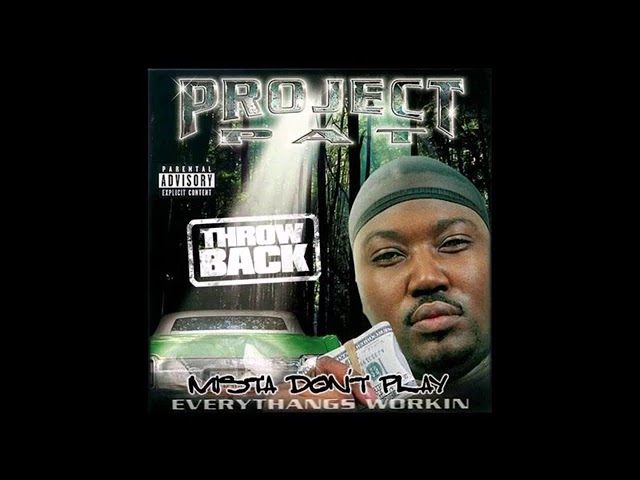 Mista Don't Play Throwback by Project Pat (Full Album) - YouTube