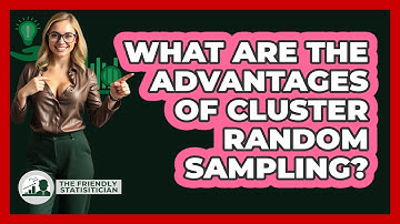 What Are The Advantages Of Cluster Random Sampling?