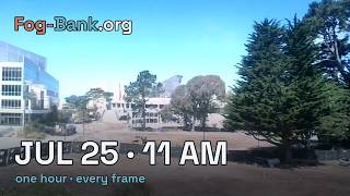 FogCam · July 25, 2026 · 11 am PT · one hour, every frame