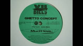 Ghetto Concept  Much Love indie Rap