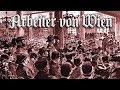 Arbeiter von Wien [German worker song][+English translation]