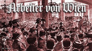 Arbeiter von Wien [German worker song][ English translation]