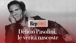 Delitto Pasolini, Le Verità Nascoste Repstories
