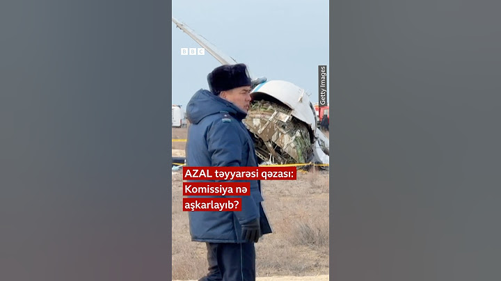 AZAL təyyarəsi qəzası: Komissiya nə aşkarlayıb?