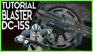 Como Hacer El Blaster Dc-15 S De La Guerra De Los Clones - Star Wars Cosplay