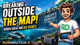 Breaking Outside The Map | Hidden Areas And Dev Secrets In Subnautica 2