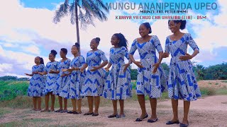 MUNGU ANANIPENDA UPEO   Frt Peter Ammi Kwaya ya Chuo cha Uhasibu (T.I.A) DSM ( Video HD)
