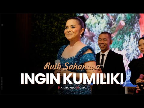 Ruth Sahanya - Ingin Kumiliki - Ocean Lyrics