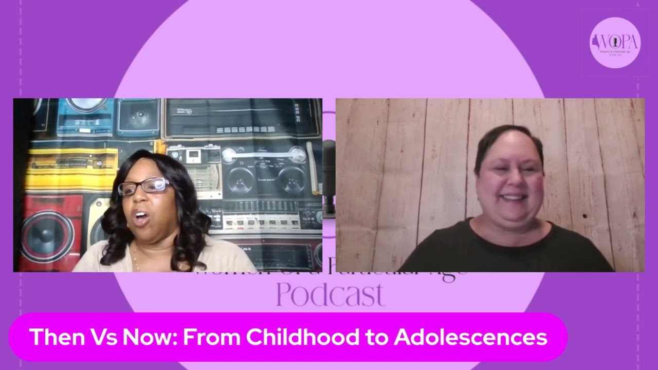 WOPA (Women Of a Particular Age Podcast) Episode 2