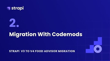 Migration With Codemods [ Strapi Migration Guide Food Advisor Part 2]