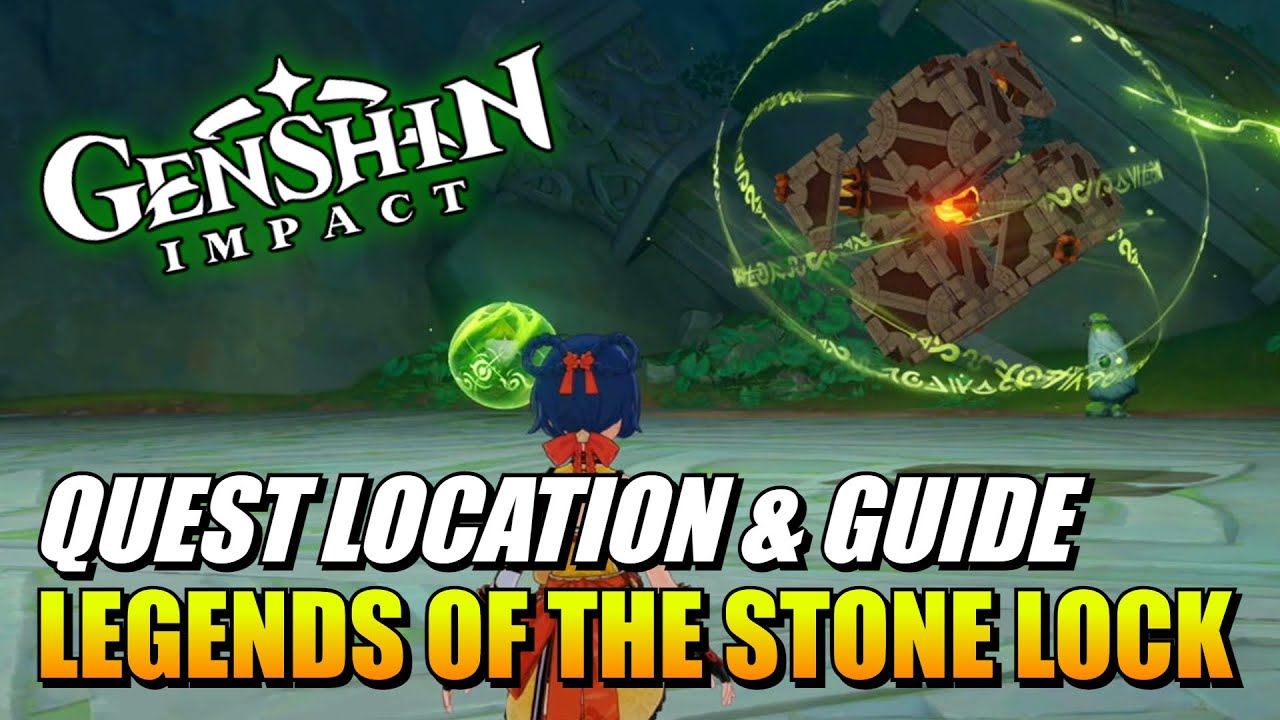 Genshin Impact Legends Of The Stone Lock (Quest Location & Guide